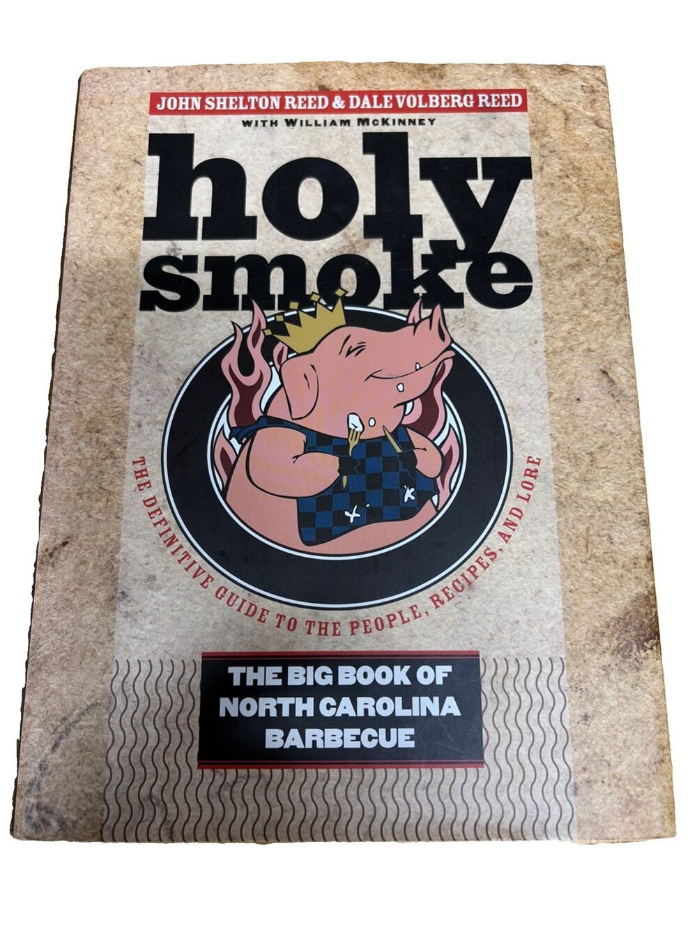 Holy Smoke: The Big Book of North Carolina Barbecue 1st Edition Hardcover SIGNED